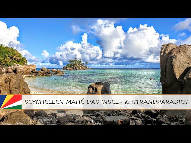 SEYCHELLEN MAHÉ –PARADIESINSEL & TRAUMSTRÄNDE