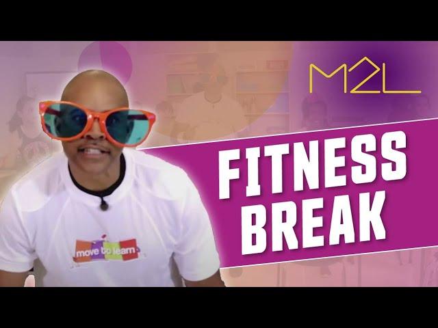 Fitness Break (4-6) Movement