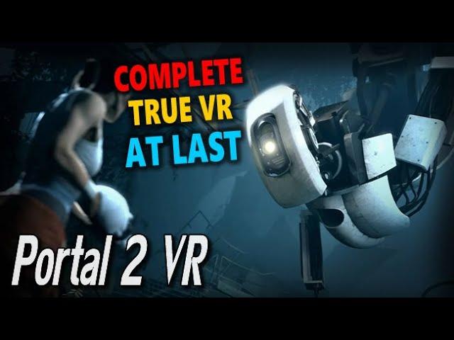 Portal 2 VR Setup Guide & Overview