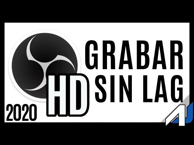  Como CONFIGURAR OBS Studio para GRABAR SIN LAG [2020][HD]