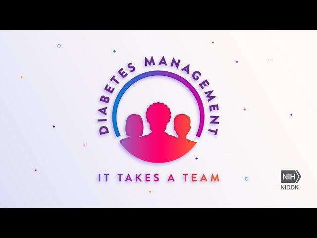 Diabetes Management: It Takes a Team