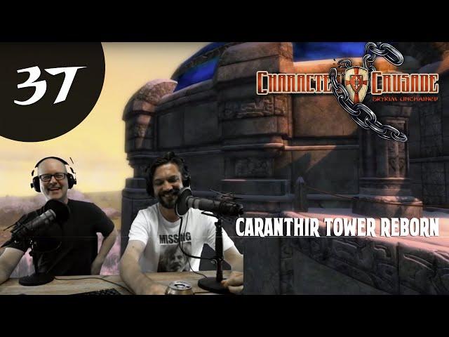 CC37: Caranthir Tower Reborn with DarkFox127