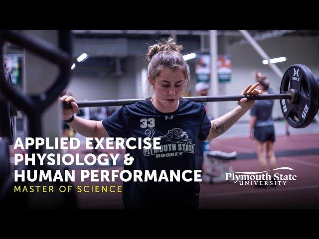 Applied Exercise Physiology and Human Performance at Plymouth State University