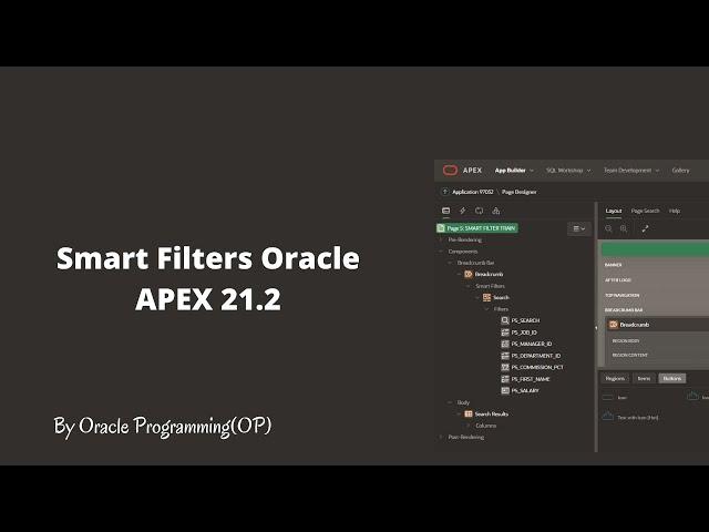 Smart Filters in Oracle APEX 21.2  | Oracle Tube