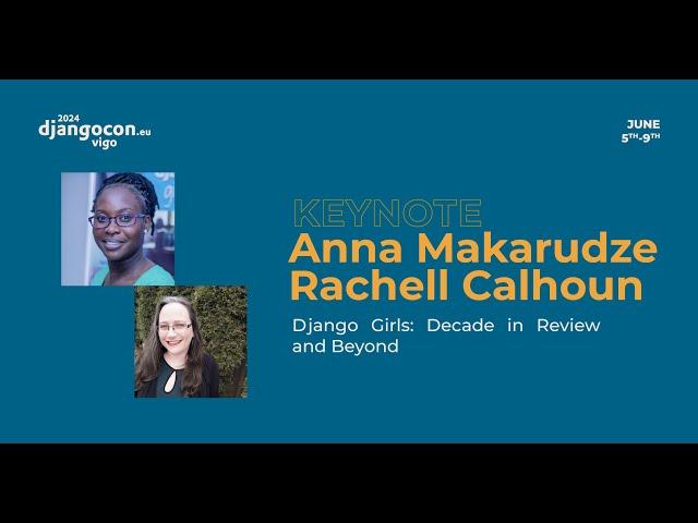 DjangoCon Europe 2024 | KEYNOTE: Django Girls: Decade in Review and Beyond