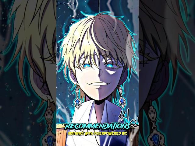 manhwa recommendation with overpowered mc  #manhwa #manhwareccomendation #manhwaedit #webtoon