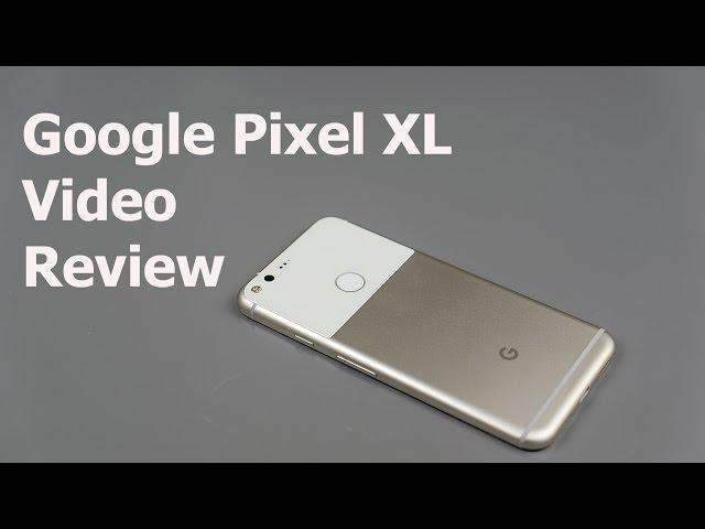 Google Pixel XL Review