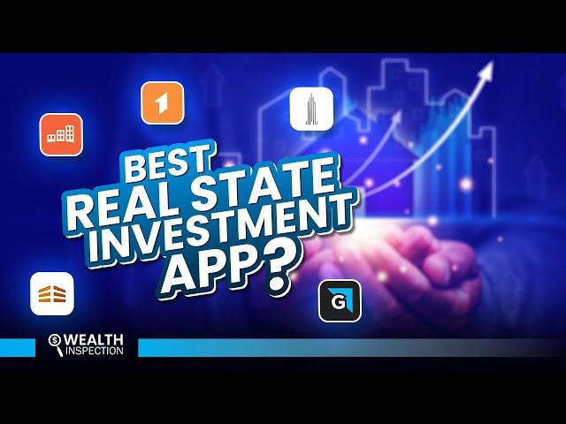 7 Best Real State Investment Apps