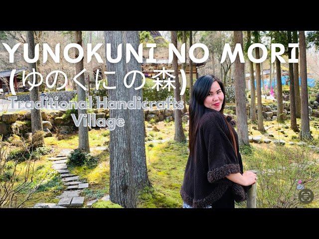 Traditional Handicrafts Village in Japan | Yunokuni no Mori ( ゆのくにの森) | 048 VLOG | Clarisse Mori