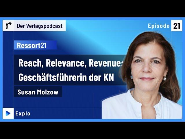 #21 Reach, Relevance, Revenue: Wie Susan Molzow die Kieler Nachrichten neu definiert