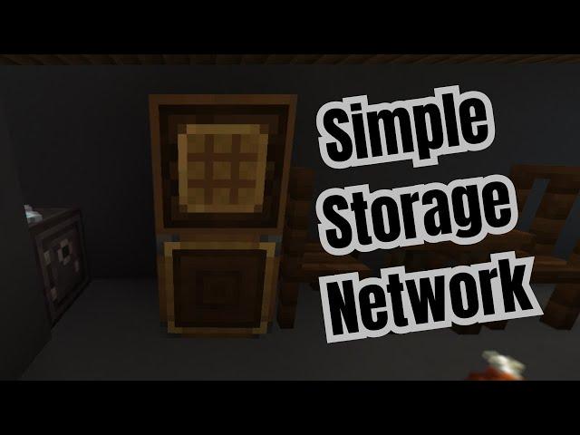 COMPLETE GUIDE TO SIMPLE STORAGE NETWORK MOD | BETTER MINECRAFT FORGE