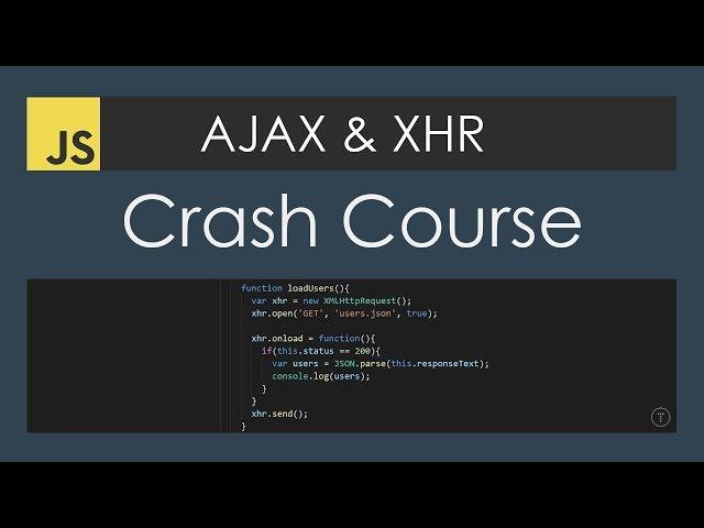 AJAX Crash Course (Vanilla JavaScript)