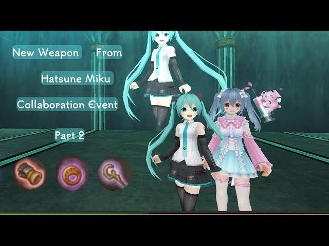 New Weapon From Hatsune Miku Collaboration Event || Part 2 || Toram Online