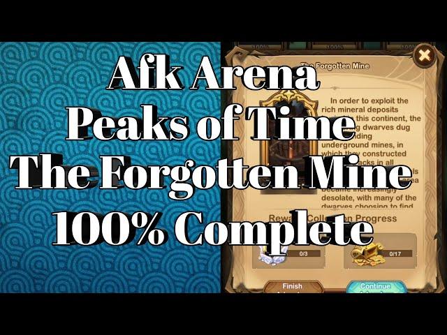 Afk Arena Peaks of Time Adventure The Forgotten Mine 100% Complete. #afkarena,