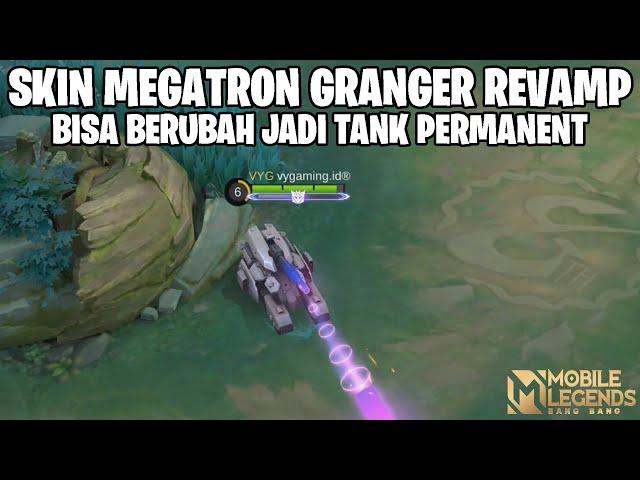 SKIN MEGATRON REVAMP GRANGER - BISA BERUBAH JADI TANK PERMANENT! MOBILE LEGENDS