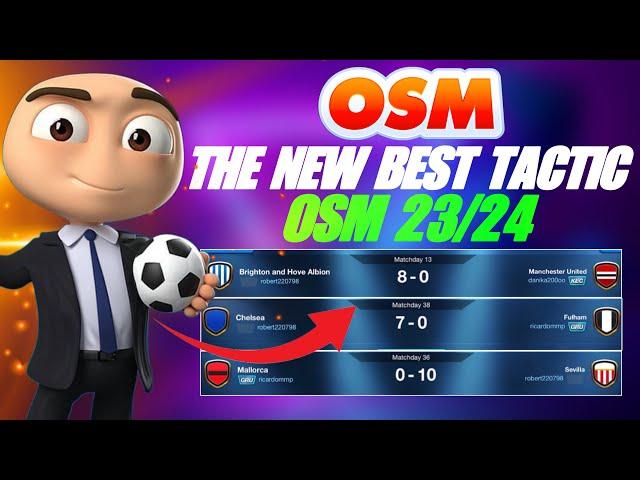 THE NEW BEST TACTIC OF OSM 2024 | 99% WIN WITH VARIOUS LINEUPS!