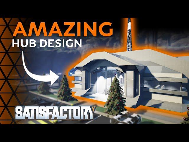 AMAZING Satisfactory HUB Design!