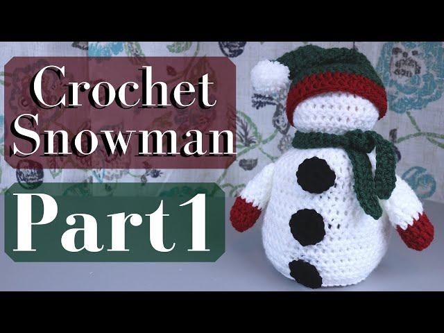 Double Crochet Snowman Free Pattern | Amigurumi | Part 1 - Body & Head