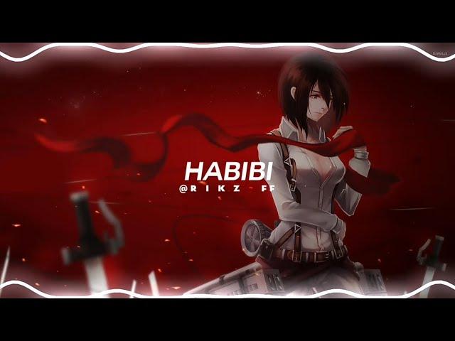 Habibi (audio edit)