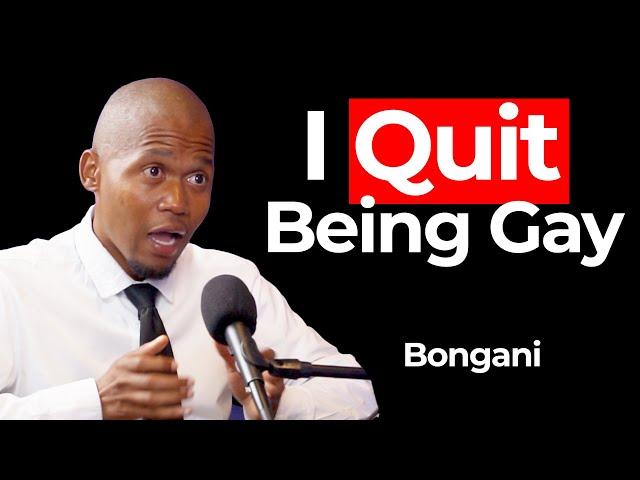 I Quit Being Gay - Bongani