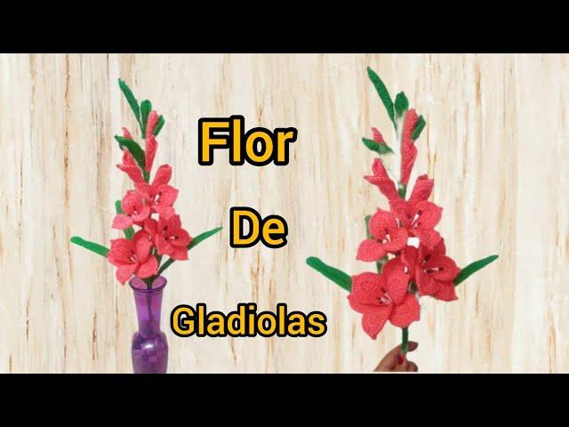 Cómo realizar flores de Gladiolas a CROCHET  paso a paso .