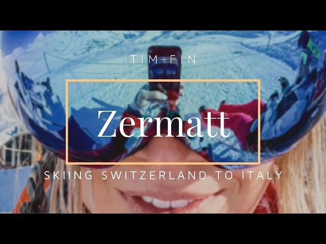 SKI EUROPE: SKIING FROM SWITZERLAND TO ITALY [Zermatt Skiing Vlog]