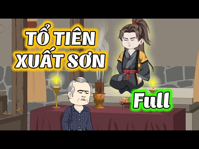 (Full Version ) Tổ Tiên Xuất Sơn │ Đậu Đậu Vietsub