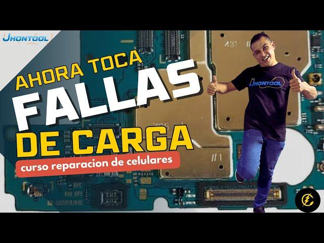 Curso Reparacion de Celulares FAllas de Carga clase 1