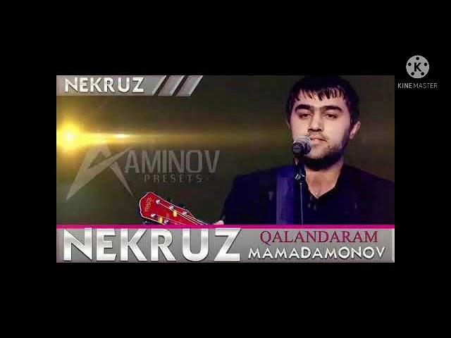 Nekruz Mamadamonov -Qalandaram.