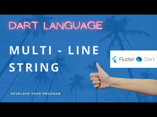 Multi - Line String : Dart Language (Three Double Quotes).