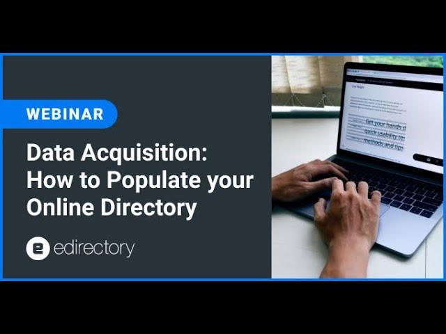 eDirectory Webinar - How to Populate Your Online Directory