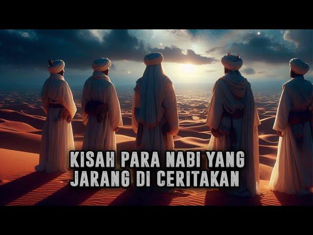 Kisah Para Nabi Yang Jarang Di Ungkap Sejarah | Sejarah Islam | Full Live 24 jam