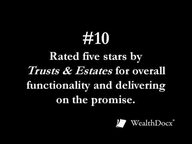 WealthDocx: 10 Reasons | WealthCounsel Estate and Business Planning