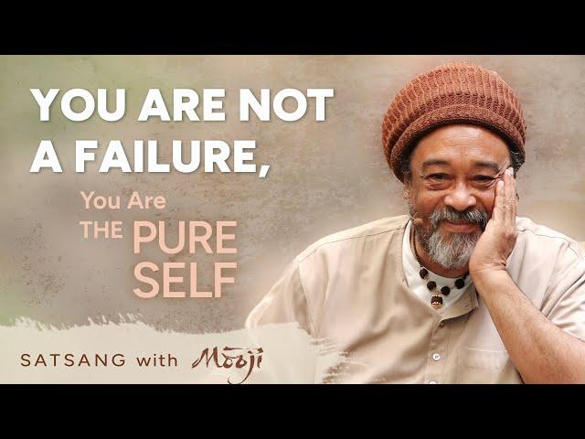 You Are Not A Failure, You Are The Pure Self