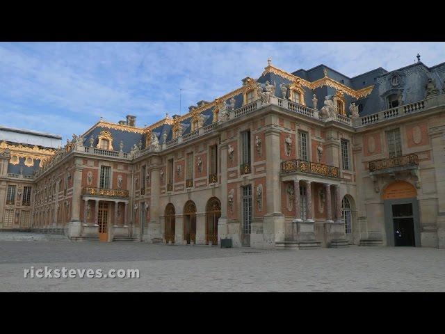 Versailles, France: Ultimate Royal Palace - Rick Steves’ Europe Travel Guide - Travel Bite