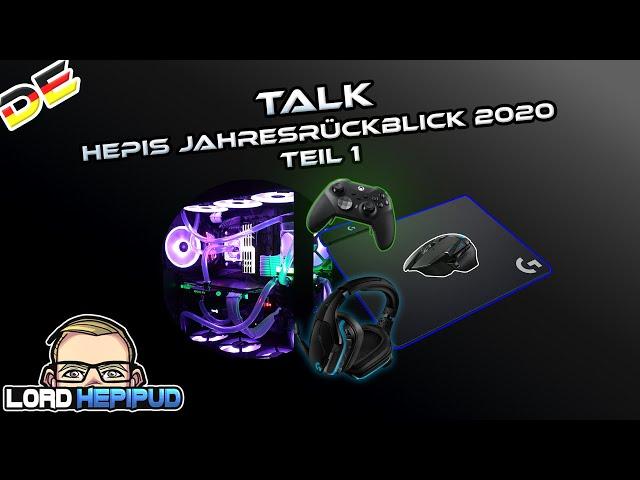 Talk: Hepis Jahresrückblick 2020 (Teil 1)