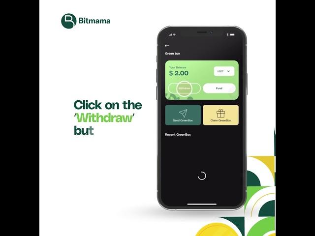 How to Withdraw from Bitmama GreenBox