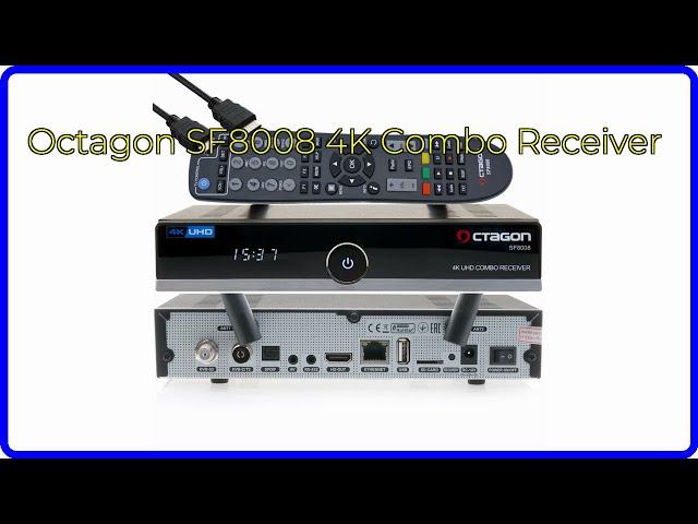 BEWERTUNG (2024): Octagon SF8008 4K Combo Receiver. WESENTLICHE Einzelheiten