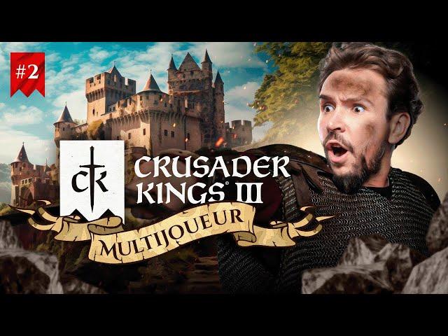 ALLIANCES, TRAHISONS ET FILS DÉCHU… (Crusader Kings III en multi) #2