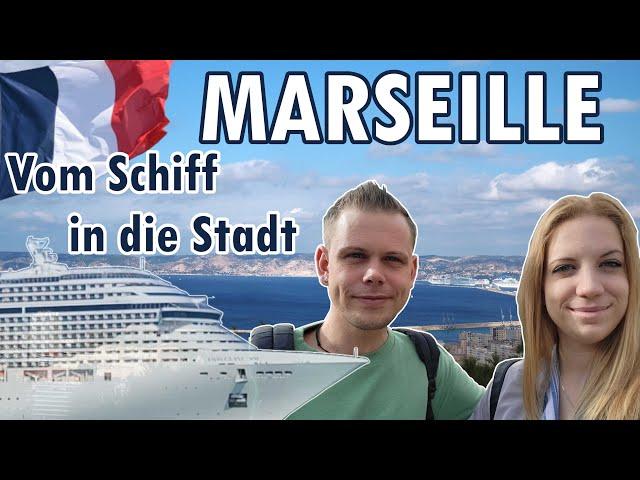 Tagesausflug MARSEILLE auf eurer KREUZFAHRT