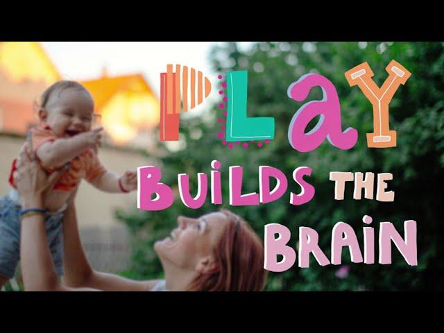 Play Builds the Brain