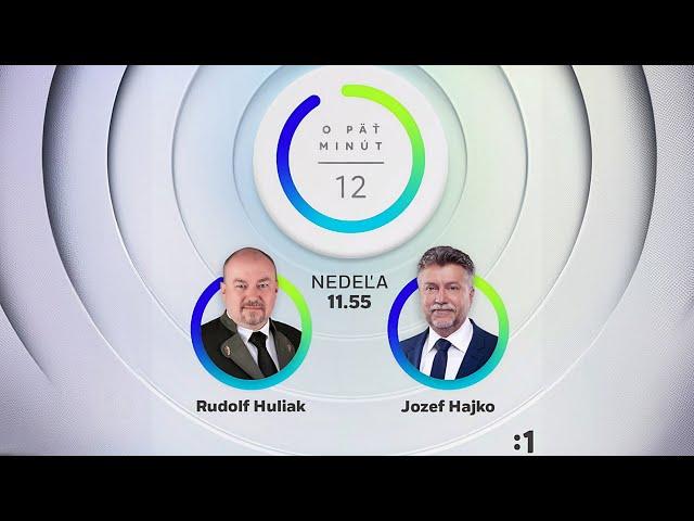 O 5 minút 12: Huliak vs. Hajko | 29.9.2024