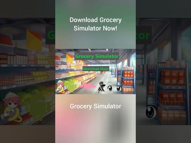 Grocery Simulator #renpy #renpygame #foryoupageofficiall #foryou #foryourpage