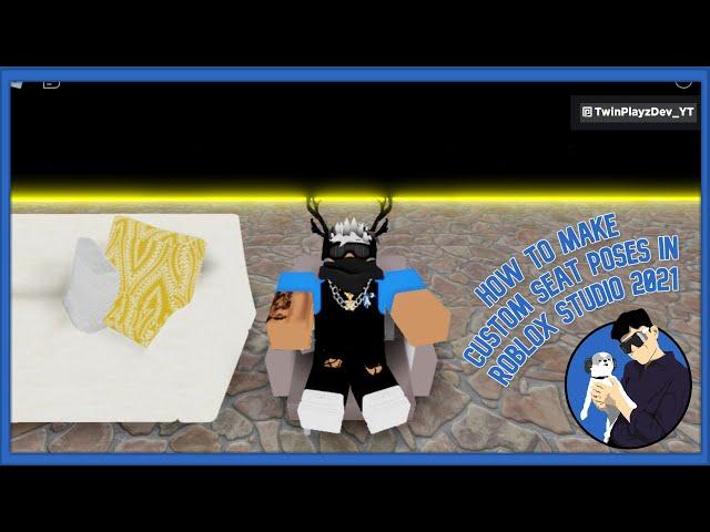 How to make Custom Seat Poses In Roblox Studio 2021 | NEW!