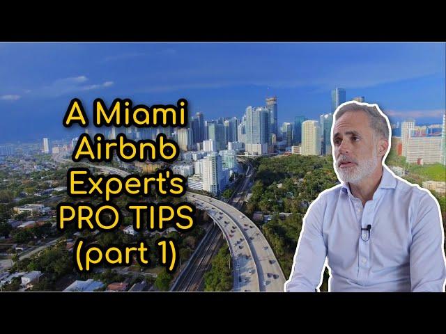 Want to Buy an Airbnb in Miami? - Interview with an Airbnb Expert | Part 1