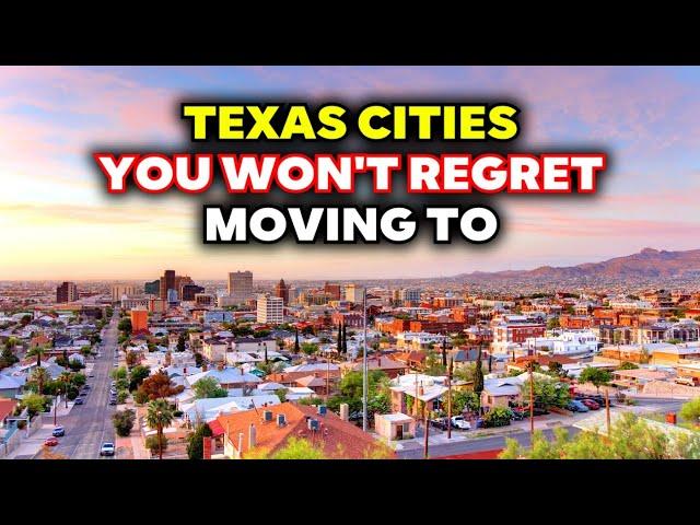 10 Best Places to Live in Texas: Affordable Cities & Towns You Should Consider Moving To