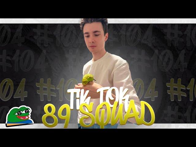 ПОДБОРКА МЕМОВ ИЗ ТИКТОКА С 89-ЫМ СКВАДОМ | TIKTOK MEMES 89 SQUAD #104