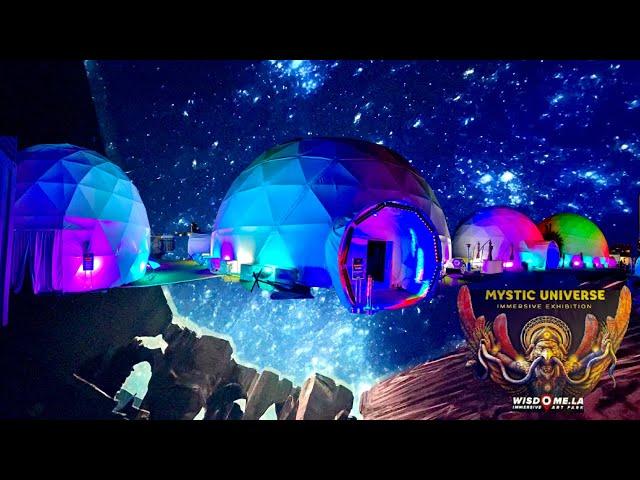 Wisdome.LA - Mystic Universe - Global Glamping - Geodome Digital Art Event Walk Through