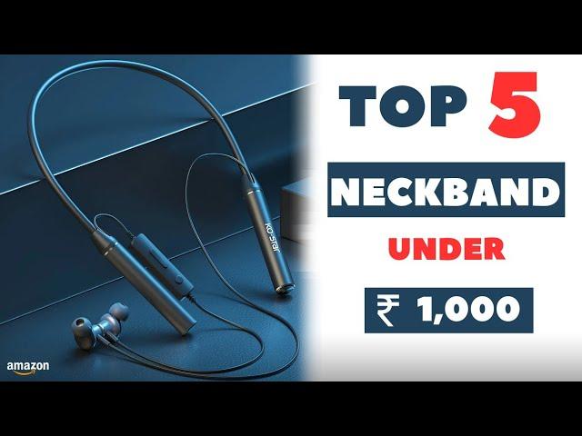 TOP -5 Best Neckband Under 1000 in India / Best Bluetooth Earphones Under 1000