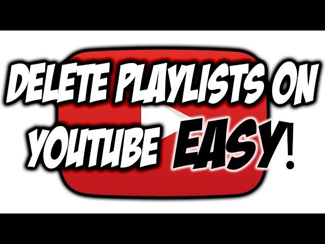 How To Delete YouTube Playlists EASY! | YouTube Tutorials